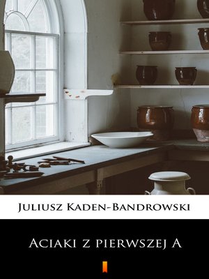 cover image of Aciaki z pierwszej A